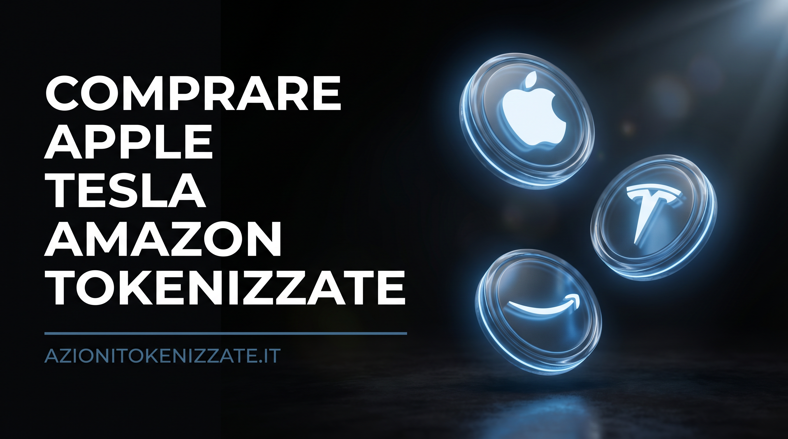 Comprare Apple, Tesla e Amazon tokenizzate: cosa cambia rispetto alle azioni reali